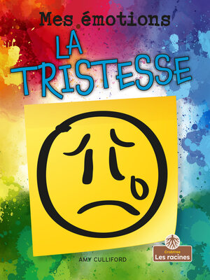 cover image of La tristesse (Sad)